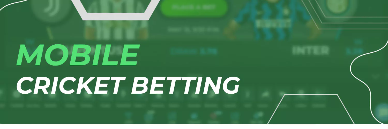 Mobile Cricket Betting