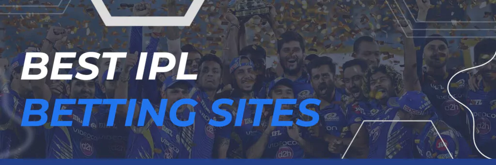 Best IPL Betting Sites
