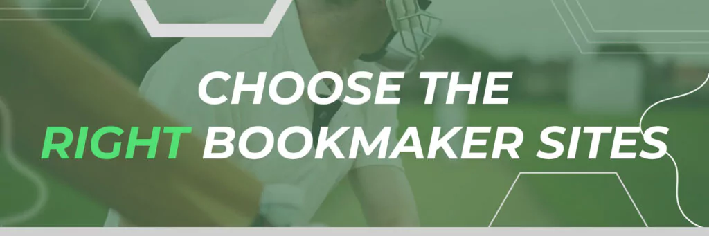 Choose the right Bookmaker sites