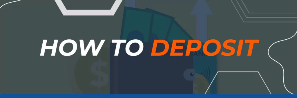 How to Deposit