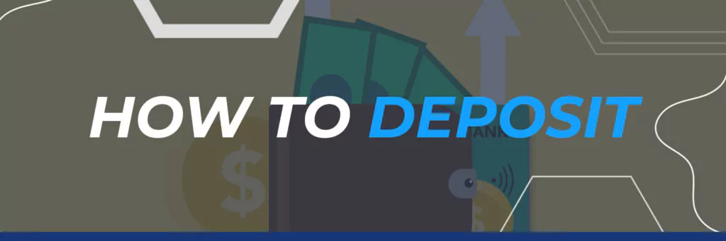 How to Deposit