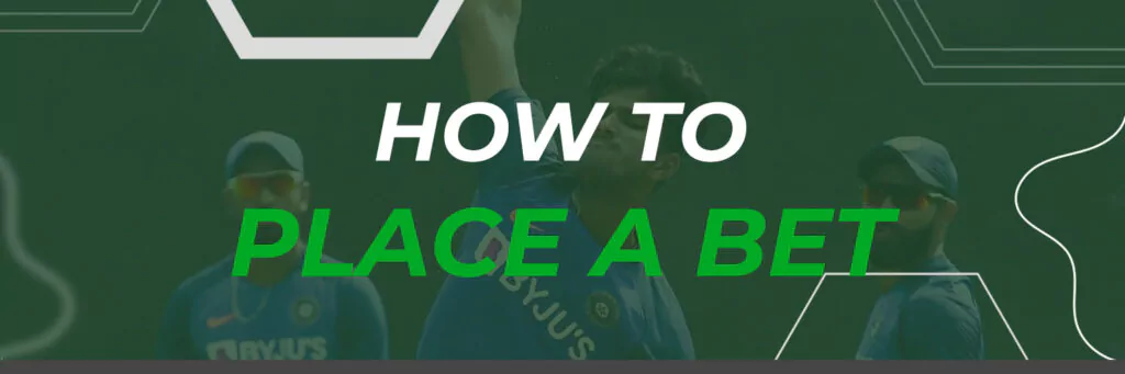 How to Place a Bet