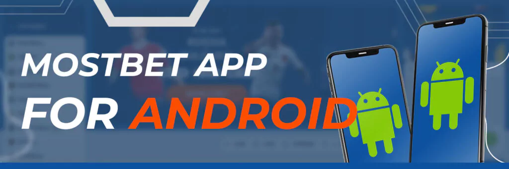 Mostbet App for Android