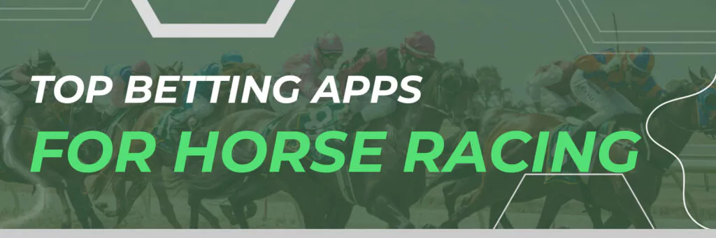 TOP betting apps for horse racing