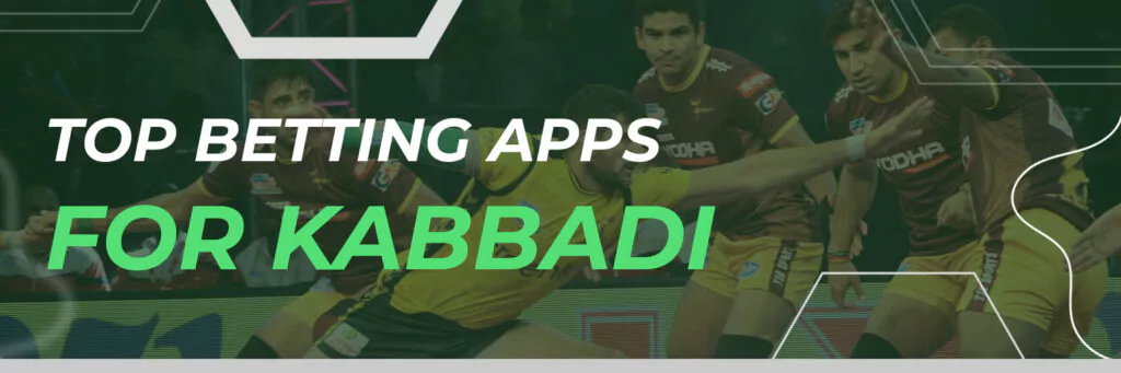 TOP betting apps for kabbadi