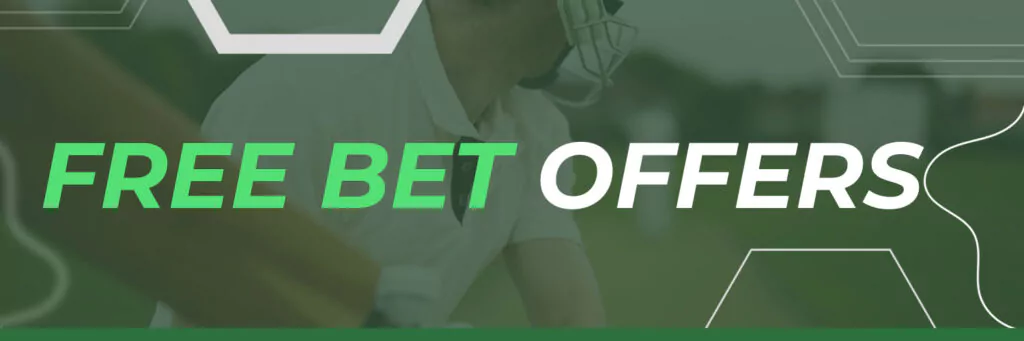 FREE BET OFFERS