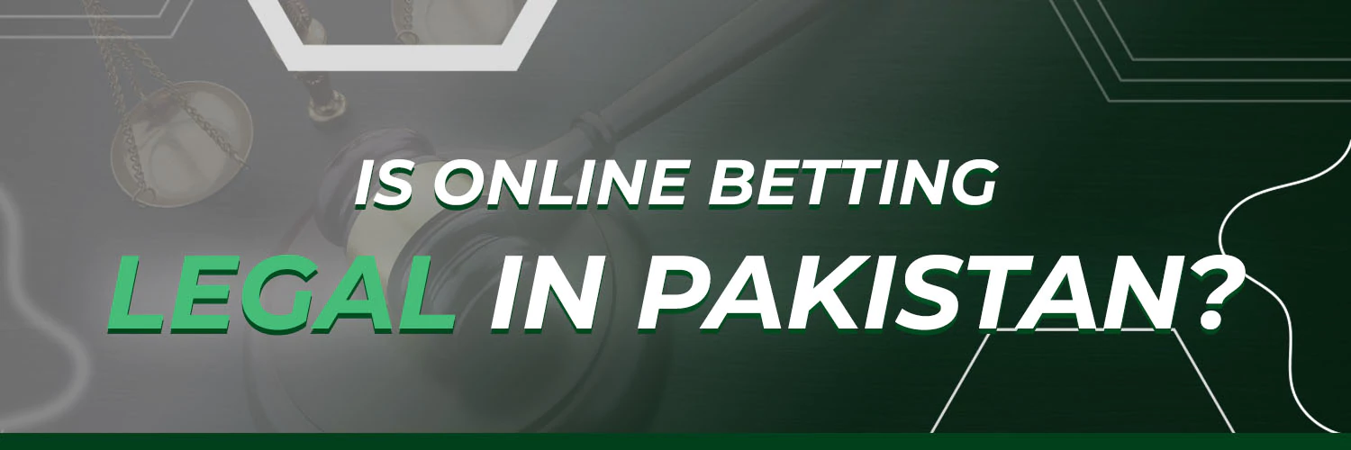 Is Online Betting Legal in Pakistan