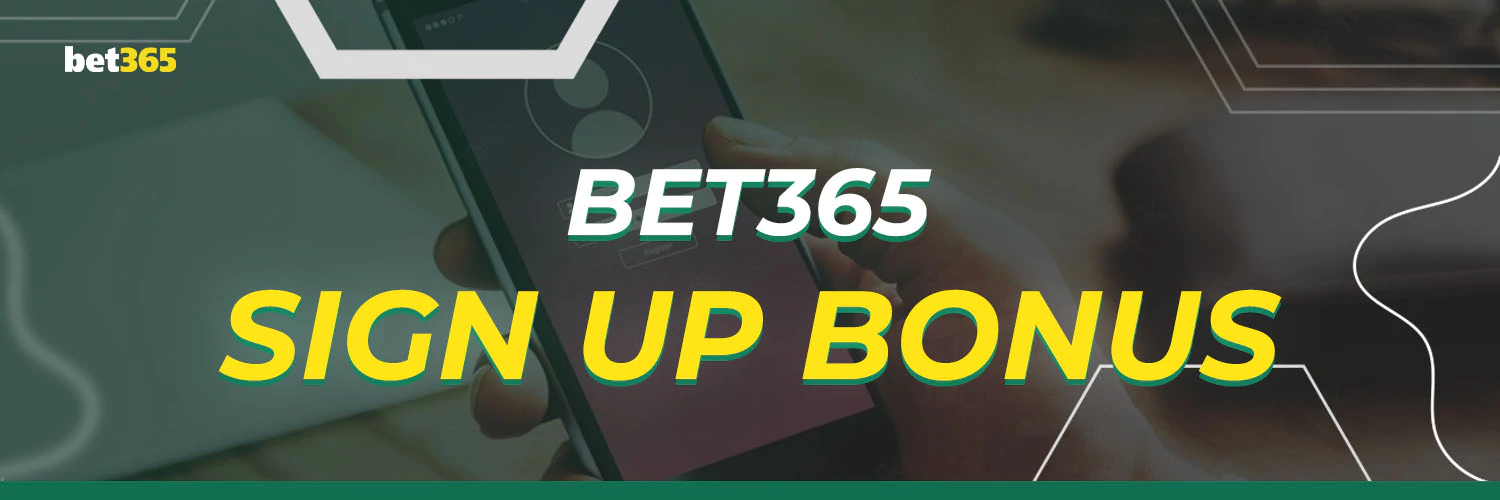 Bet365 sign up bonus