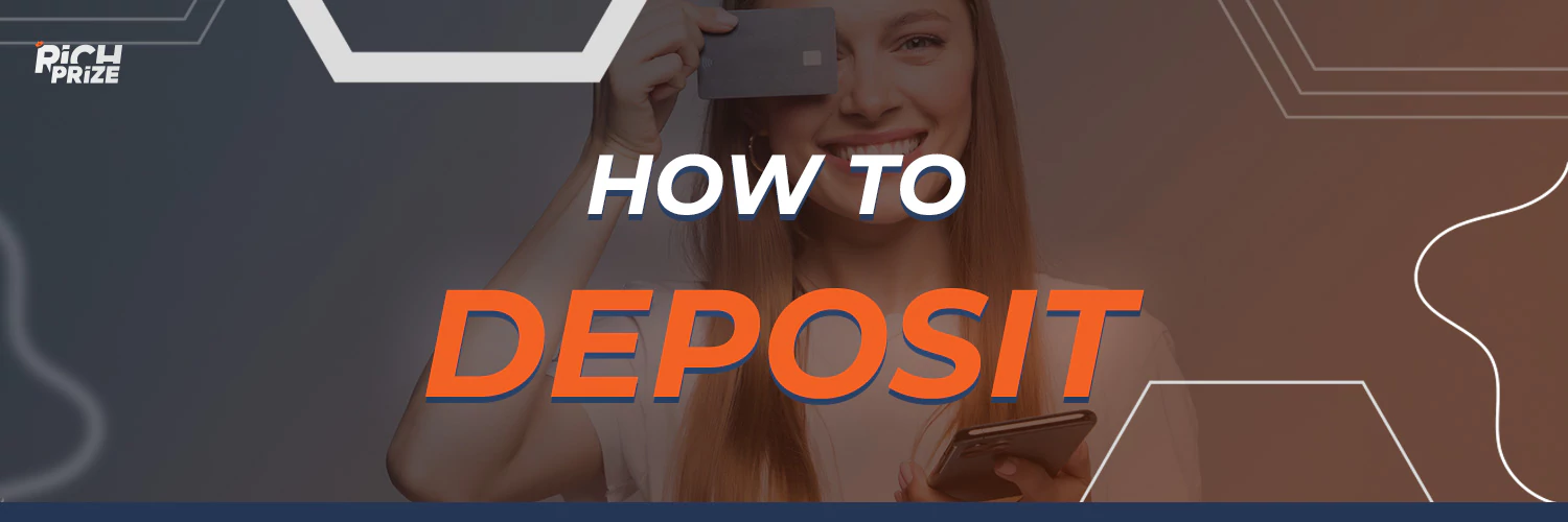 How to Deposit in Richprize