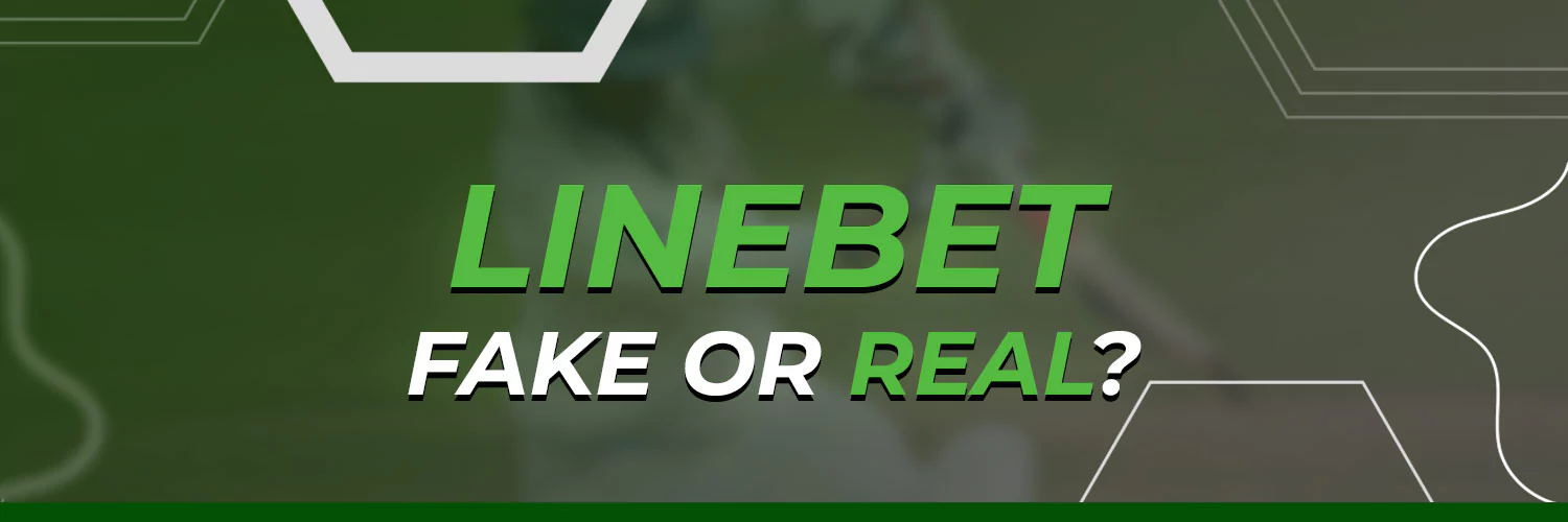 LineBet — Fake or Real