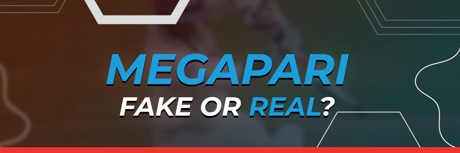 Megapari - Fake or Real