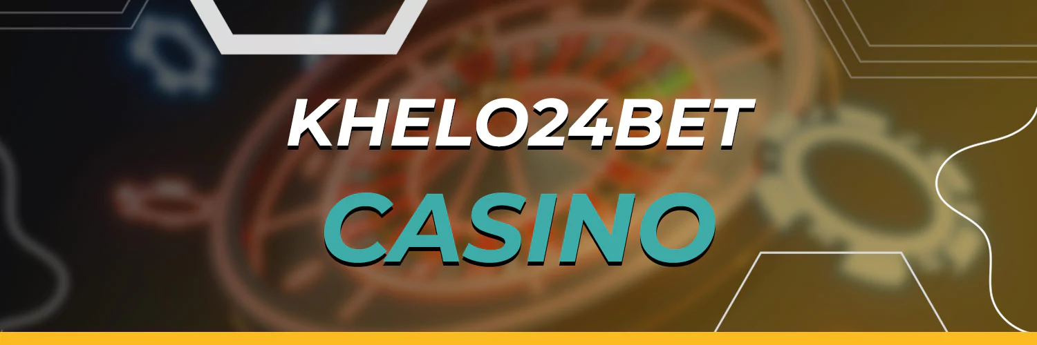 Khelo24bet Casino