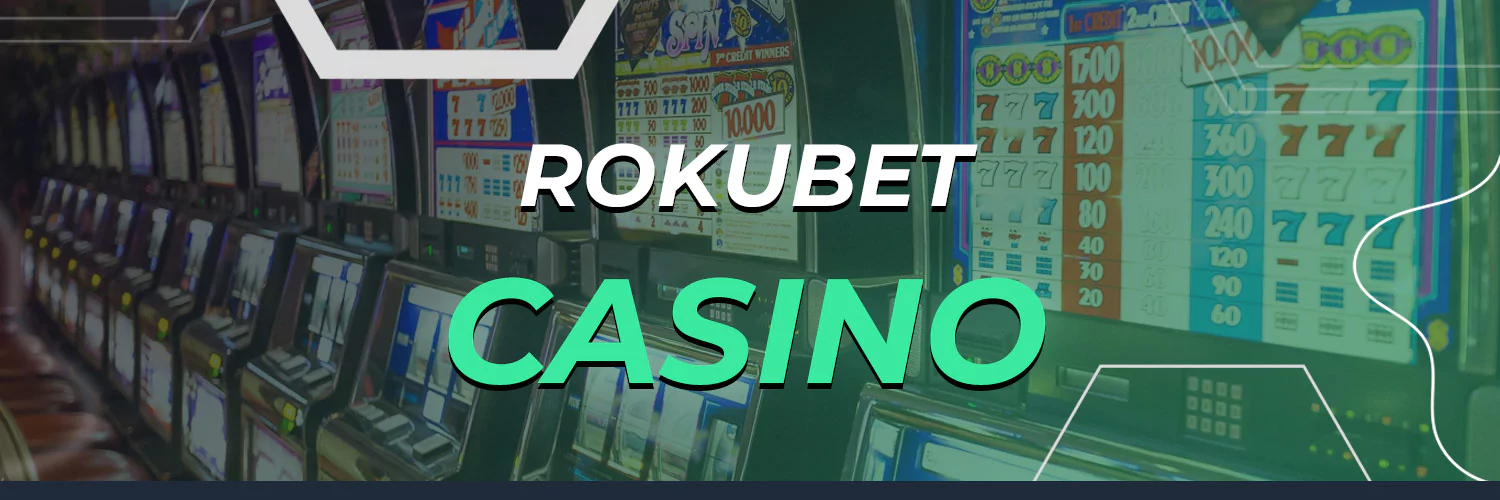 RokuBet Casino