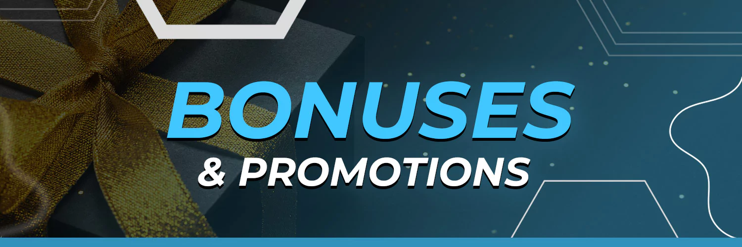 Bonuses & promotions