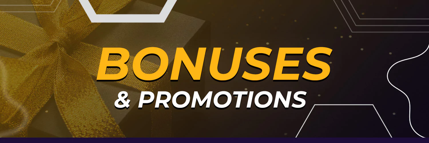 bonuses & promotions